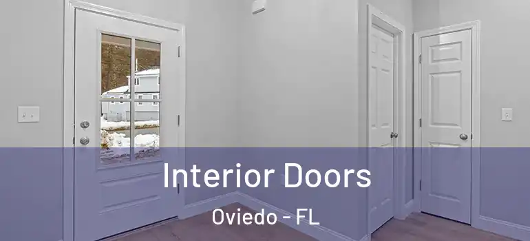  Interior Doors Oviedo - FL